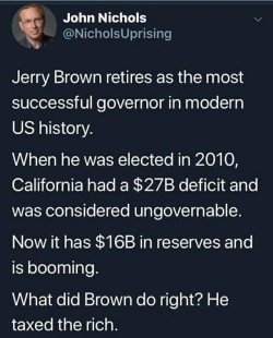 zeshuetoral: I believe Minnesota also took the tax the rich approach and their economy is also doing wonderfully. It’s almost as if doing the opposite of what Republicans want to do is what’s best for our economy. And before anyone says that “California