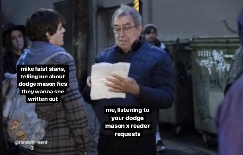 So Mike Faist Stans,,, How Can I Ask You To Send Me Dodge Mason (panic) X Reader Requests Without Actually