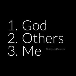 biblelockscreens:  Seek God first, others second, me third. Typically we are so selfish - everything we do typically passes through the lense of “what about me?” “What’s in it for me?” Is this going to inconvenience me? . We aren’t Kings and