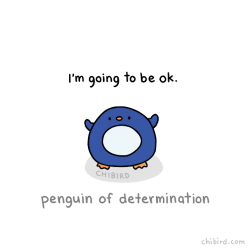 Have this chubby penguin of determination to inspire you!