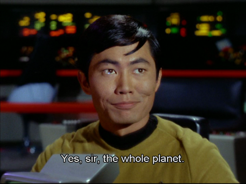 bigmamag:ebory-angie:Guess who is lost on the planet…Sulu’s thoughts run along the lines of ‘of fuck