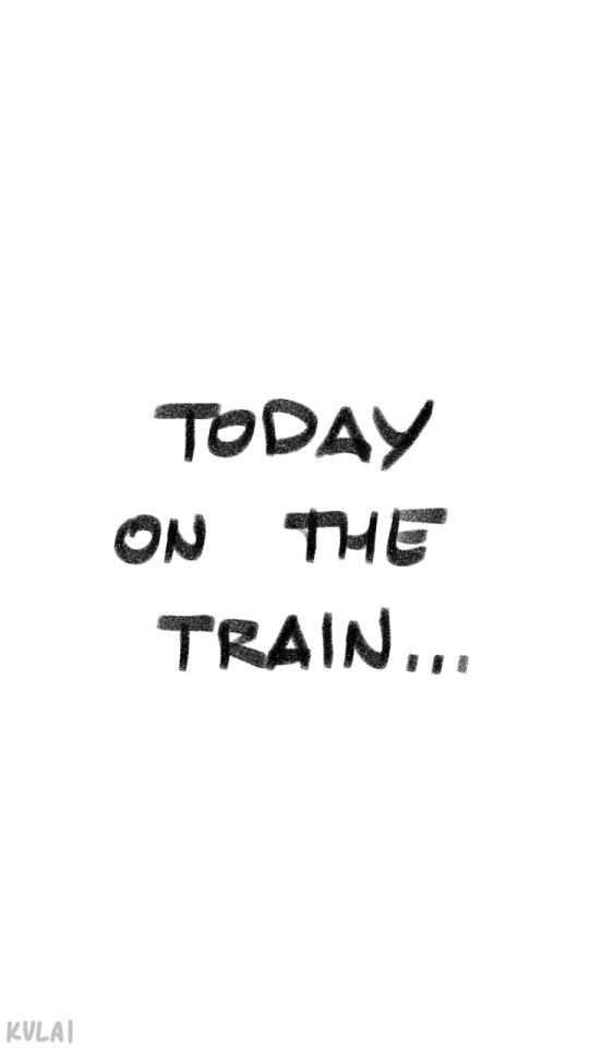 Little Comic About What Happened To Me On The Train Omw To A Coffee Shop (twt)