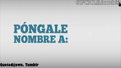 conchesumadres:     ”Póngale nombre al nepe”, usted que nombre lo pone ? 