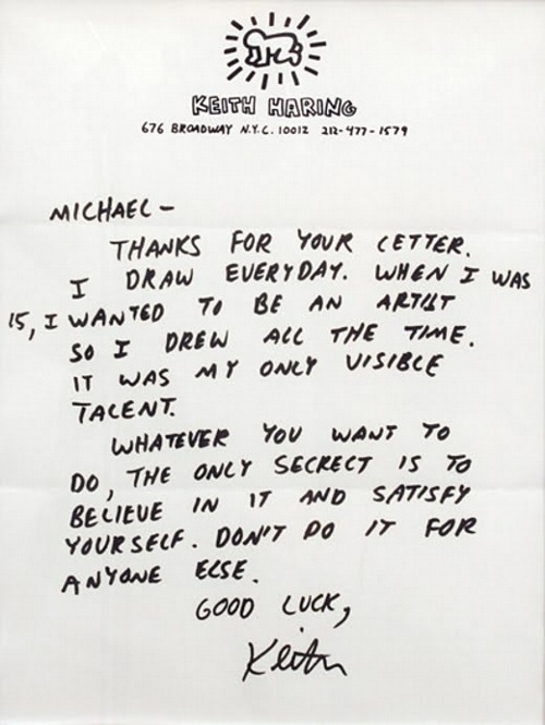 ohthentic:  cinoh:  1. hand unknown 2. A letter from Keith Haring, to a young Basquiat.    "Satisfy yourself. Don’t do it for anyone else.“      thank you : reportedsightings   Oh