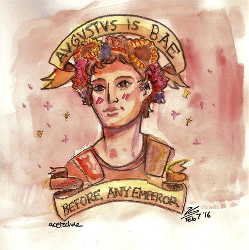 interretialia:acetechne:Augustus is bae has become a beloved mantra of mine while I’ve been working 