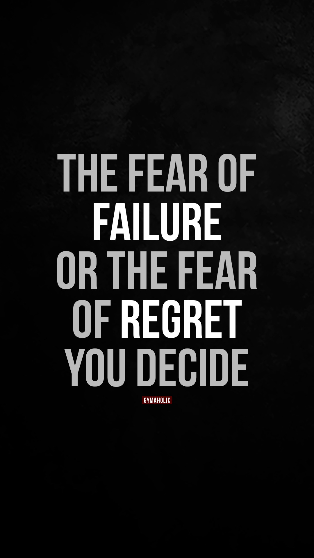 The fear of failure or the fear of regret, you decide
