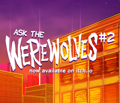 ask-the-werewolves:Issue #2 is now available! Content warning: language, nudity, sex, mental health,