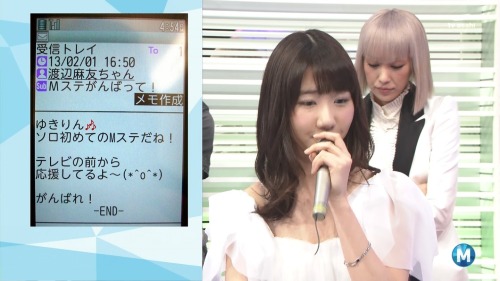 13/02/01 16:50 Sender: Watanabe Mayu-chan Subject: Do your best on Music Station! Yukirin It&rsq