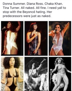 asetedgeskinky:  tyrachai:  i love tea   Yes that’s: Cicely Tyson  Josephine Baker  Maya Angelou  Eartha Kitt  Dorothy Dandridge  Our foremothers weren’t ashamed of their sexuality and their bodies so stop shaming Beyonce  