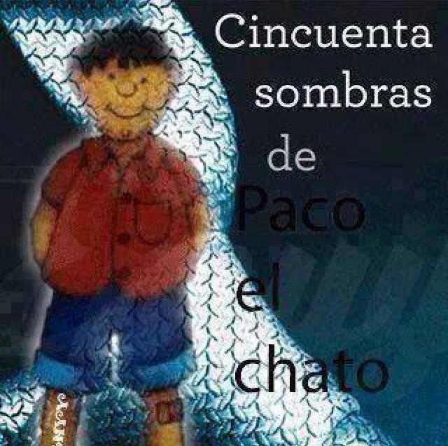 Heaven 50 Shades Of Paco El Chato