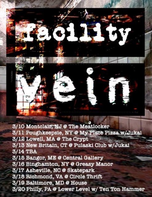 FACILITY to tour with VEIN in March. https://www.facebook.com/facilitynj/