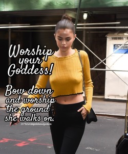 Worship Selena Gomez