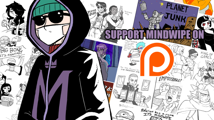 I’ve started a Patreon!  If you feel like you would like to donate money my way,