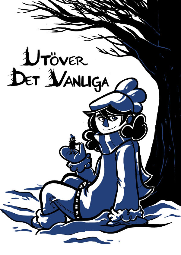 Utöver det vanliga is the translated name to “Beyond the ordinary” and let’s us not pretend. It sounds way cooler in English ;)
Beive and her little friend, the Wight (Vätten).