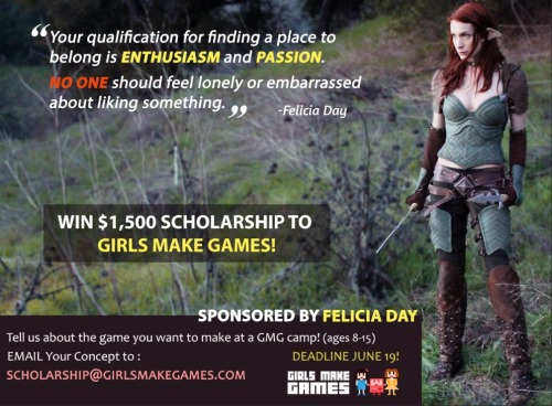 thisfeliciaday:  I’m very proud to sponsor a Girls Make Games scholarship! If you know a girl 