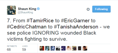 lagonegirl:  4mysquad:  From #TamirRice to #EricGarner to #CedricChatman to #TanishaAnderson #BLACKLIVESMATTER #StayWoke  http://www.nydailynews.com/news/national/king-cops-show-no-remorse-victims-brutality-article-1.2499080 
