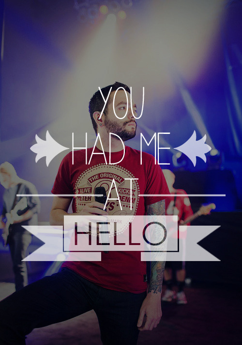 youaremysickness:  A Day To Remember - You Had Me At Hello 