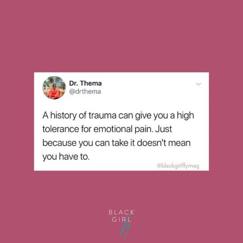 #FierceLoveFriday message: “A history of trauma can give you a high tolerance for emotional pa