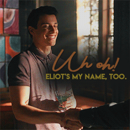 “I’m Eliot, by the way.”