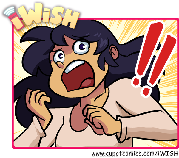 iwishcomic:
““Hopefully back to our regularly scheduled genie programing!”
Chapter 2: Page 09 of iWISH is up - READ IT HERE!
START FROM THE START || MOST RECENT UPDATE
Help support iWISH, please Share and Reblog!
Make sure to check out Cup of Comics...