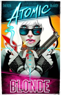 thepostermovement: Atomic Blonde by Ed Griffin