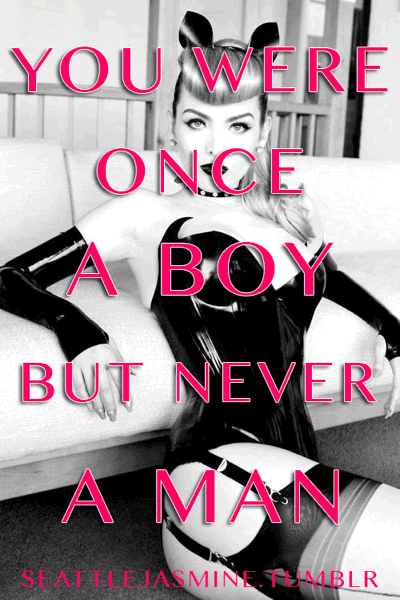 sissydaphnelovescum:  It’s true, I was once a boy, but I was never a man. I always