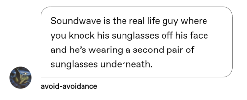 Somebody Knocks Soundwave's Shades Off In A Fight And Reveals Another Identical Pair Of Sunglasses Underneath