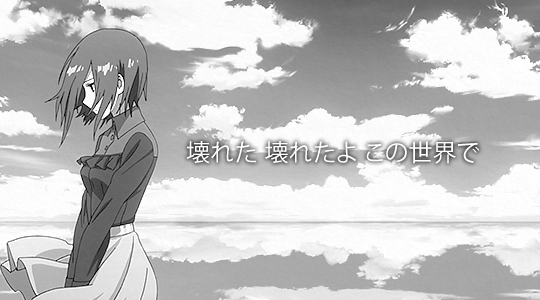 mirayama:    I’m broken, so broken - amidst this world. Yet you laugh, blind to