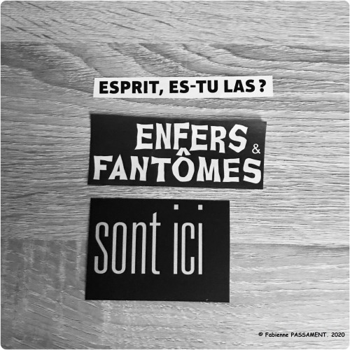 petit-atelier-de-poesie: esprit, es-tu las ? enfers &amp; fantômessont ici &mdas