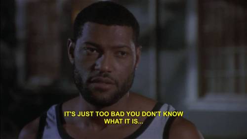 conelradstation:  Laurence Fishburne in Boyz N the Hood (dir. John Singleton, 1991) 