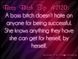 Boss Bitch Tips