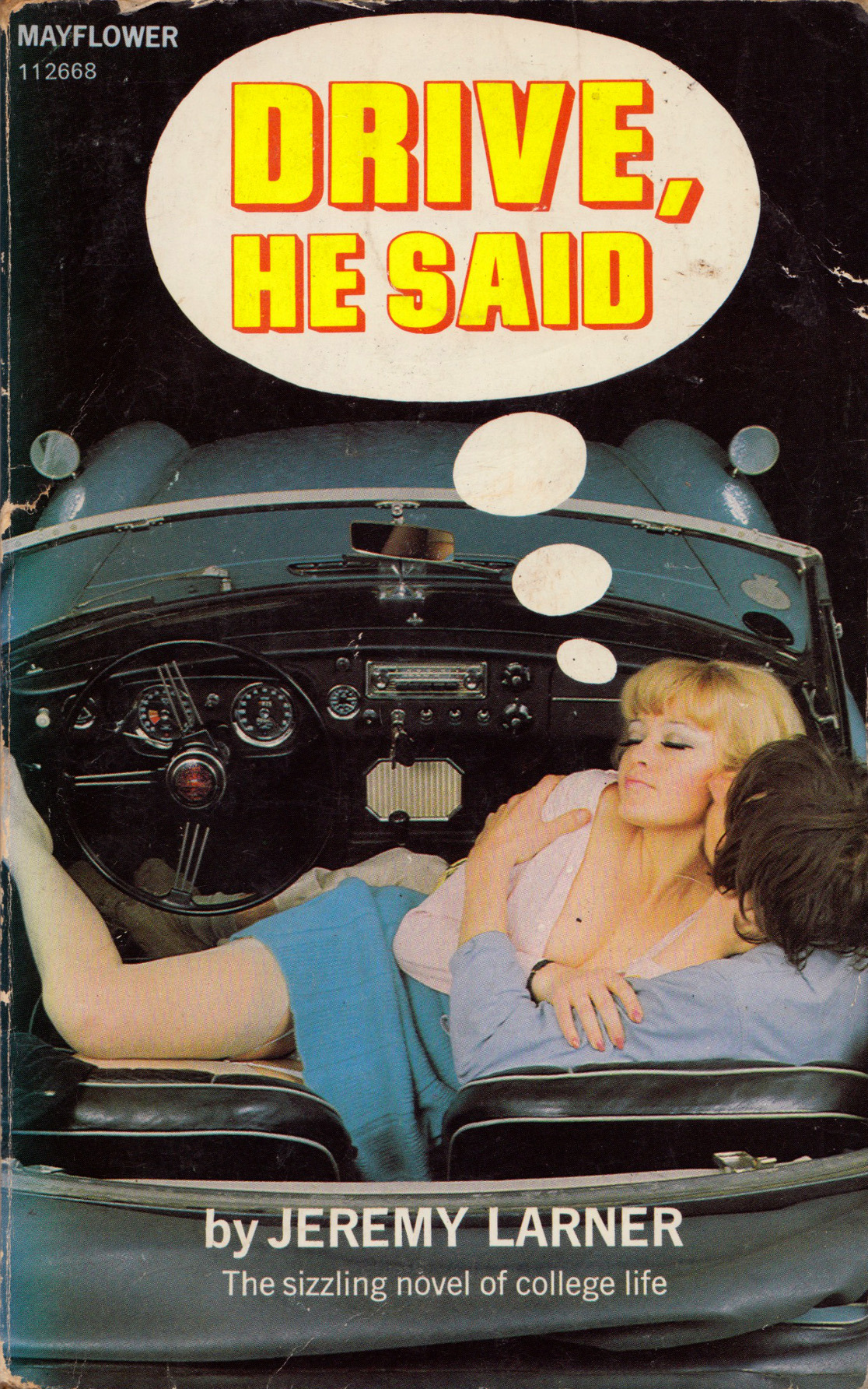 Drive, He Said, by Jeremy Larner (Mayflower, 1968). From a second-hand bookshop
