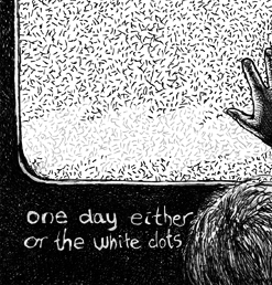 crayonic:  Hand drawn gif. &ldquo;One day either the black dots or the white