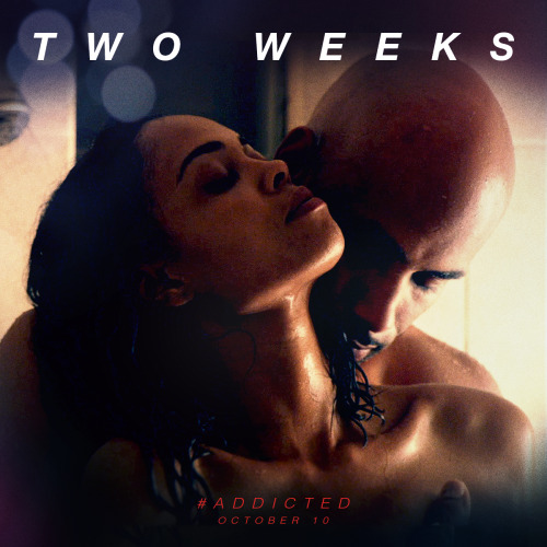 In 2 WEEKS, grab your girls for a night out to see #Addicted! Buy your tickets now and receive a FRE