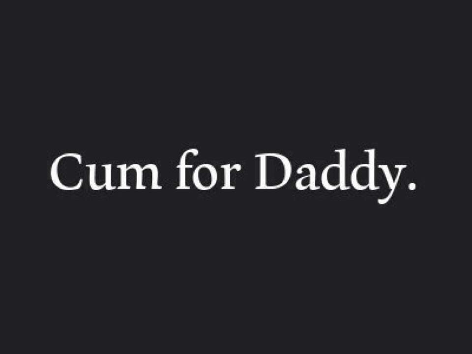Good tumblr daddys girl Daddy's Secret