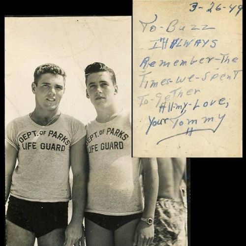 lgbt-history-archive: Buzz and Tommy, c. 1949. The inscription, dated March 26, 1949, reads, “To Buz