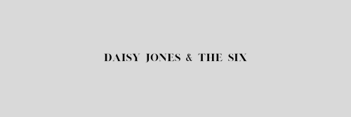 booksasheaders: daisy jones & the six headers just like if you save/use and if you want, you can