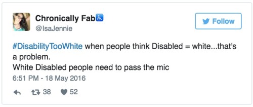 rampyourvoice: dailydot: #DisabilityTooWhite calls out media for not depicting disabled POC Visibi