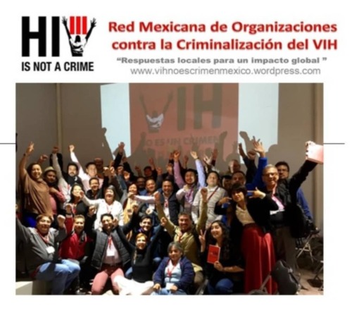 Vivir con vih no es un crimen. 30 de los 32 estados de México tienen en sus códigos penales figuras 