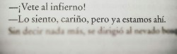 valeriagem150:  more-smiles-and-cry-less:  Hielo negro.    Diablos, lo tengo pero no lo leo. :‘v