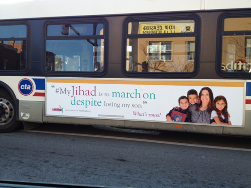 faineemae:  In response to Pamela Geller’s Islamophobic Anti-Jihad Bus Ads MyJihad is a public education campaign that seeks to share the proper meaning of Jihad as believed and practiced by the majority of Muslims. Jihad means “struggling in the