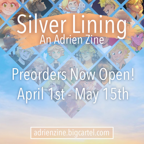 adrienagrestezine:  Preorders are now open! We’re so excited to announce that Silver Lining: An Adri