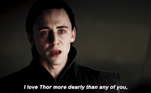 worstloki:iamnmbr3:dailyavengers:Loki, you must go to the Allfather and convince him to change his m