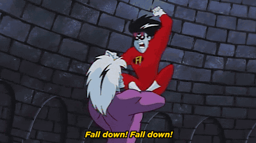Fall down! Fall down! Fall down!