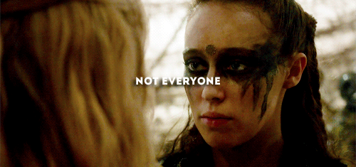 thehundredladies:TOP 5 LEXA MOMENTS (as voted by our followers)2. “Not everyone. Not you.