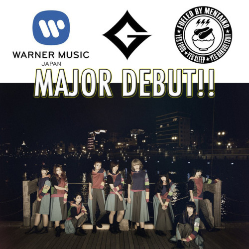 On the first day of Going Going WACK TOUR was announced GANG PARADE MAJOR DEBUT under WARNER MUSIC J
