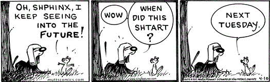 muttscomicsofficial:Do you wish you could see into the future?🔮    
