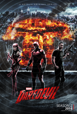 epicallyepicepicosity:  Daredevil - Season 2 Poster (2016) by CAMW1N 