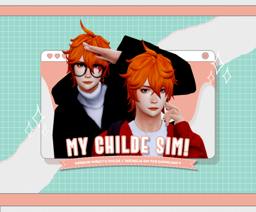 Here’s my Childe from Genshin Impact sim for download ♥Click read more for details + do
