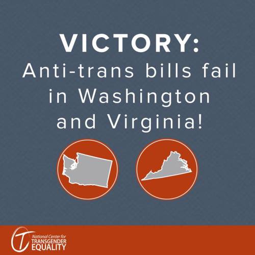 “VICTORY: We&rsquo;re celebrating the defeat of two anti-trans bills in Washington State a